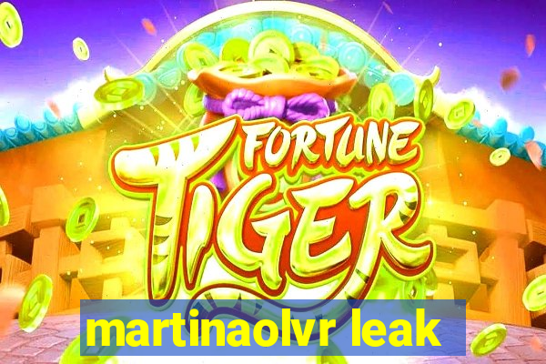 martinaolvr leak